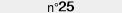 n�25
